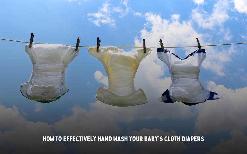 How to Effectively Hand Wash Your Baby's Cloth Diapers